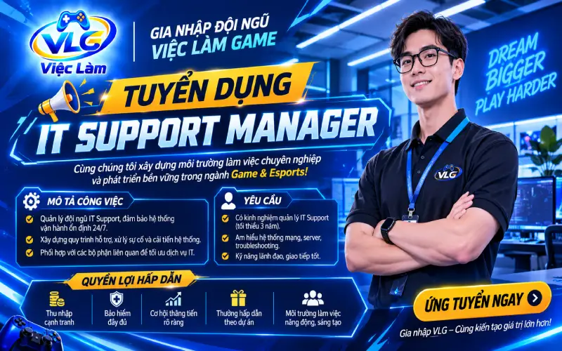 Tuyển dụng IT Support Manager